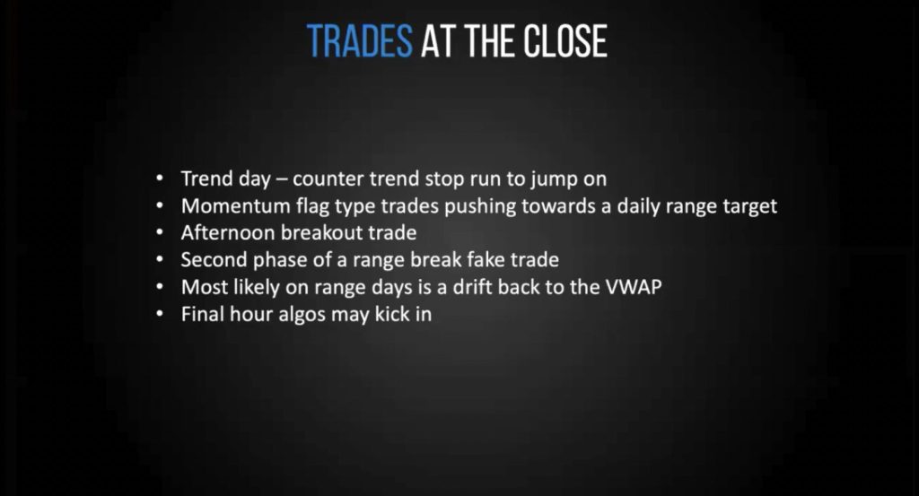 Trades at the close